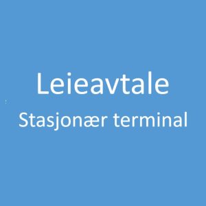Leieavtale stasjonær terminal